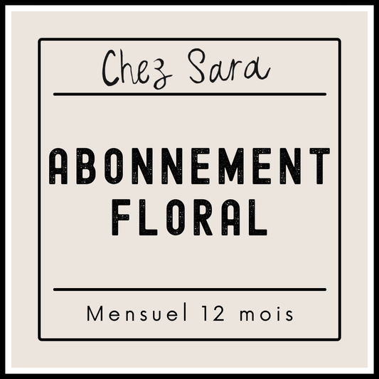 Abonnement floral mensuel pour 12 mois